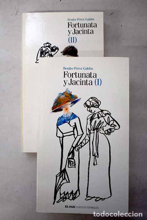 Libros: Fortunata y Jacinta: P&eacute;rez Gald&oacute;s, Benito.- P&eacute;rez Gald&oacute;s, Benito