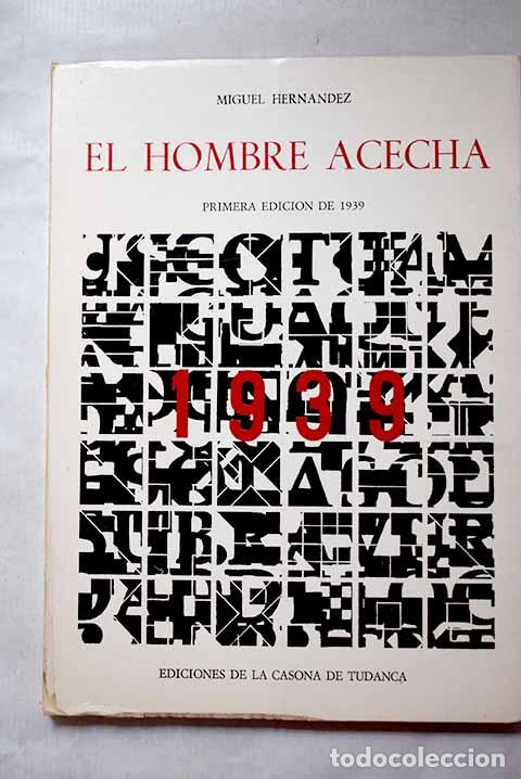 Libros: El hombre acecha: Hern&aacute;ndez, Miguel.- Hern&aacute;ndez, Miguel