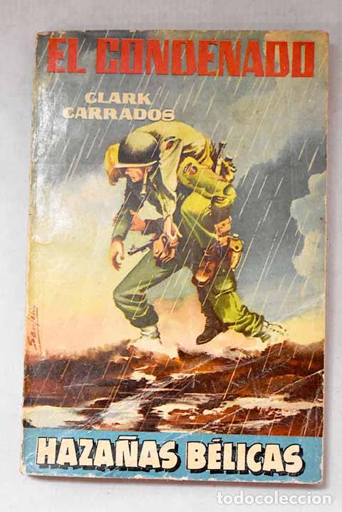 Libros: El condenado: Carrados, Clark.- Carrados, Clark