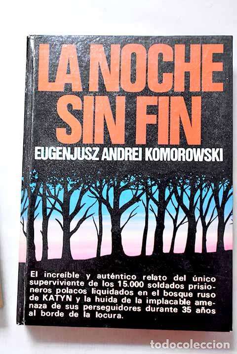 Libros: La noche sin fin: Komorowski, Eugenjusz Andrei.- Komorowski, Eugenjusz Andrei