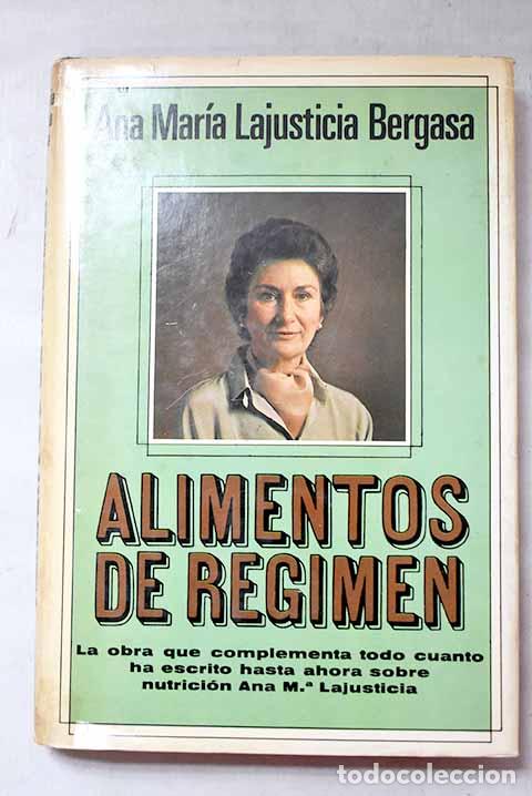 Libros: Alimentos de r&eacute;gimen.- Lajusticia Bergasa, Ana Mar&iacute;a