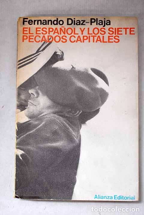 Libros: El espa&ntilde;ol y los siete pecados capitales.- D&iacute;az-Plaja, Fernando