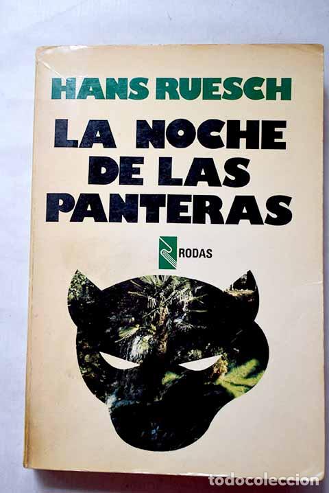 Libros: La noche de las panteras.- Ruesch, Hans