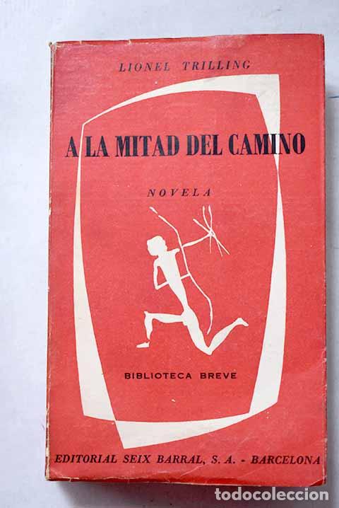 Libros: A la mitad del camino.- Trilling, Lionel
