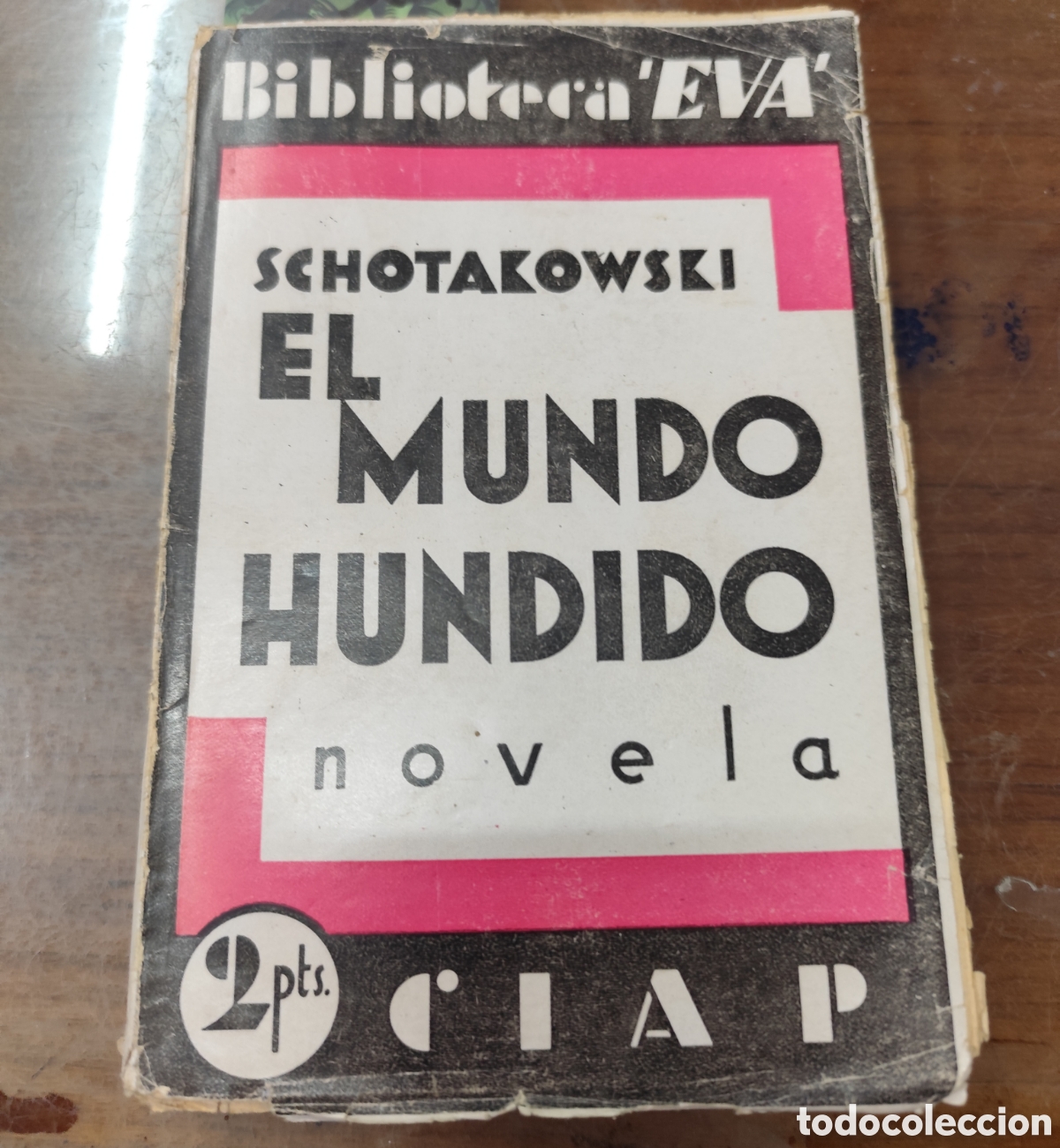 books: EL MUNDO HUNDIDO. Recuerdos de la Rusia Zarista. Biblioteca Eva - SCHOTAKOWSKI,Paul