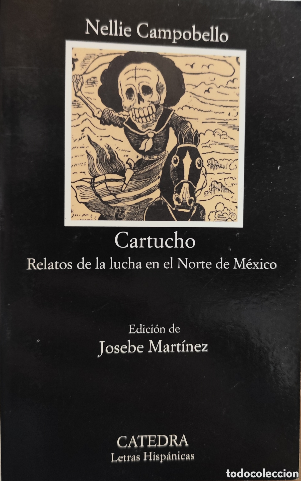 books: CARTUCHO. Relatos de la lucha en el Norte de M&eacute;xico - CAMPOBELLO,Nellie