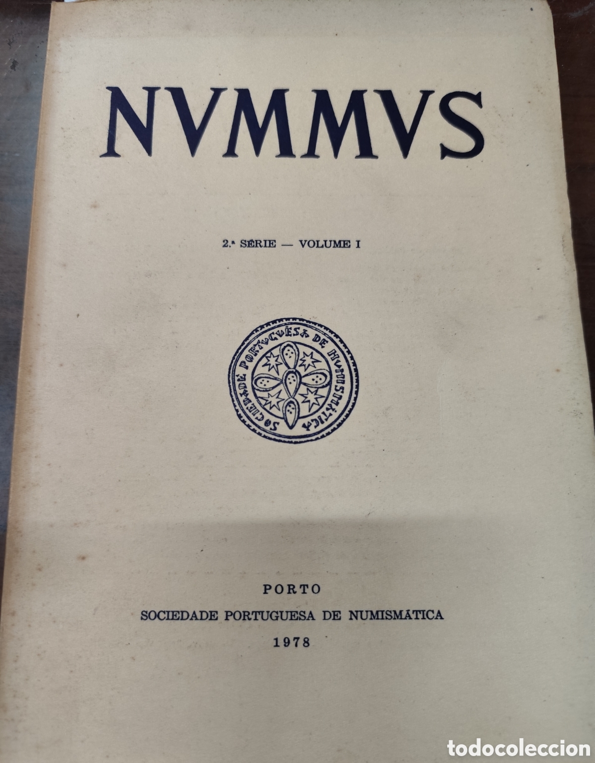 books: NVMMVS. Sociedade Portuguesa de Numismatica. 2&ordf; Serie. Volume I