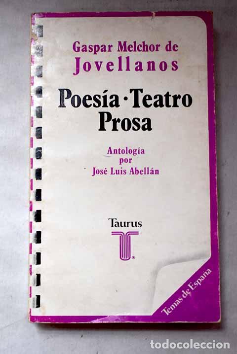 Libros: Poes&iacute;a ; Teatro ; Prosa.- Jovellanos, Gaspar Melchor de