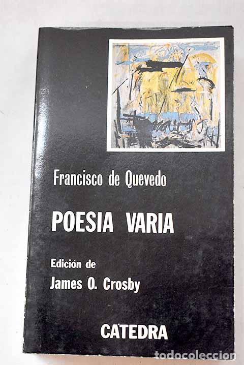Libros: Poes&iacute;a varia: Quevedo y Villegas, Francisco de.- Quevedo y Villegas, Francisco de