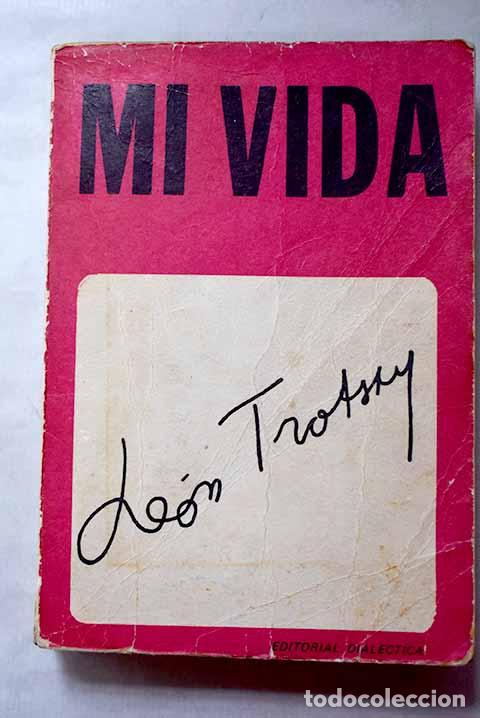Libros: Mi vida: Trotsky, Leon.- Trotsky, Leon