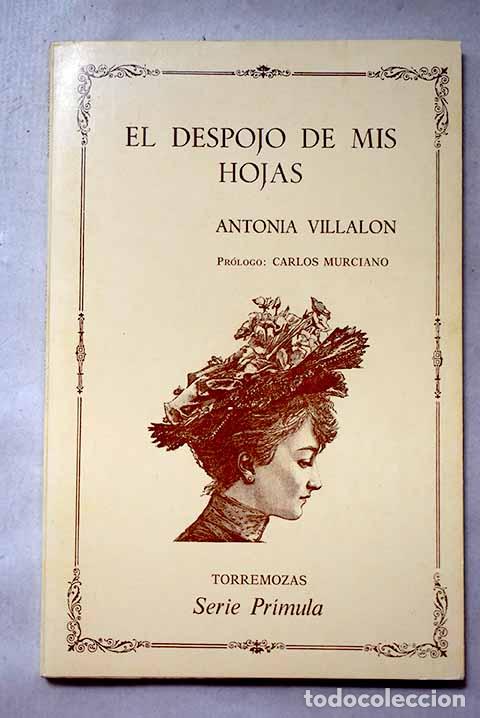 Libros: El despojo de mis hojas.- Villal&oacute;n, Antonia