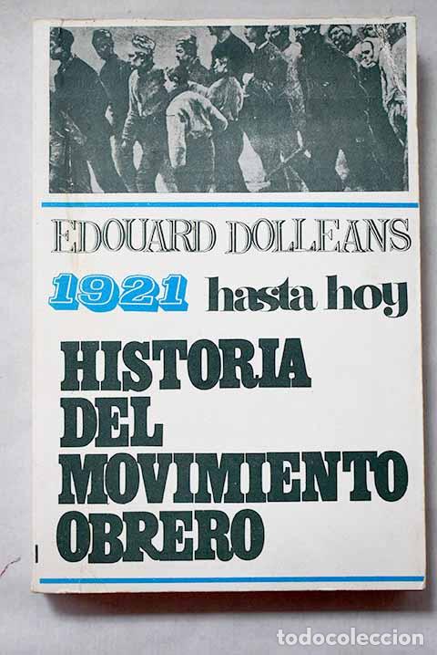 Libros: Historia del movimiento obrero, Tomo III.- Doll&eacute;ans, Edouard
