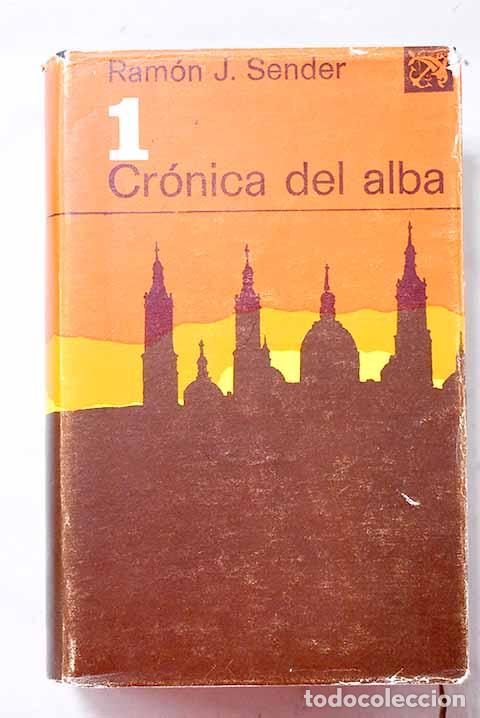 books: Cr&oacute;nica del alba, Tomo I.- Sender, Ram&oacute;n J.