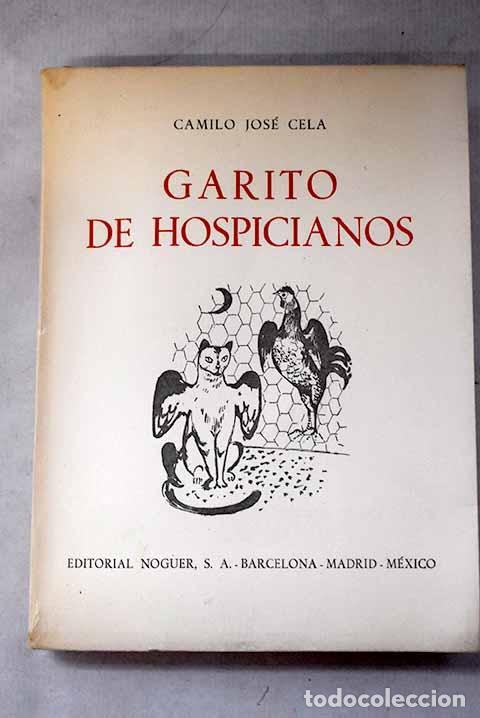 Libros: Garito de hospicianos o Guirigay de imposturas y bambollas.- Cela, Camilo Jos&eacute;