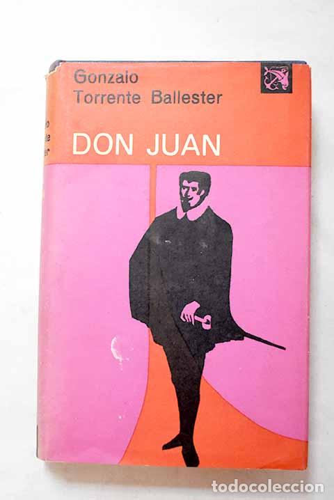 Libros: Don Juan: Torrente Ballester, Gonzalo.- Torrente Ballester, Gonzalo