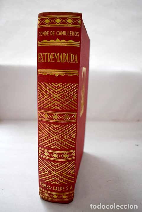 Libros: Extremadura : (La tierra en la que nac&iacute;an los dioses).- Mu&ntilde;oz de San Pedro, Miguel