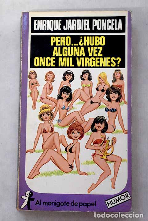 Livres: Pero. &iquest;hubo alguna vez once mil v&iacute;rgenes?.- Jardiel Poncela, Enrique