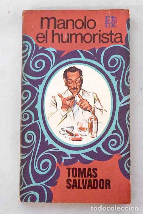 B&uuml;cher: Manolo el humorista: Salvador, Tom&aacute;s.- Salvador, Tom&aacute;s