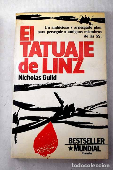 B&uuml;cher: El tatuaje de Linz: Guild, Nicholas.- Guild, Nicholas