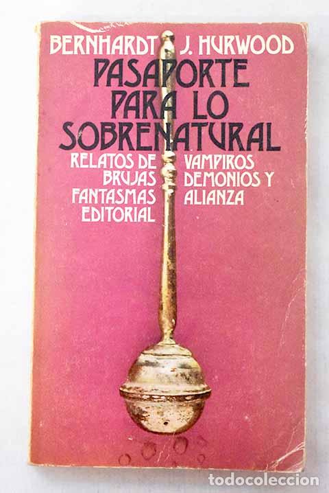 B&uuml;cher: Pasaporte para lo sobrenatural: relatos de vampiros, brujas, demonios y fantasmas