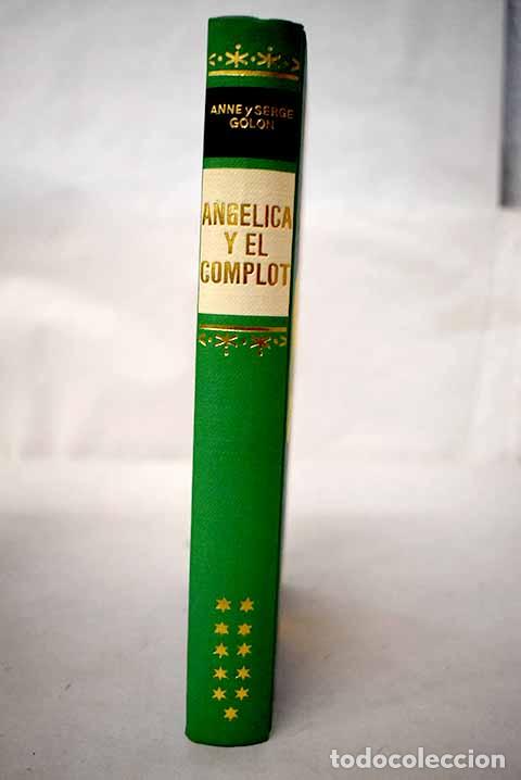 books: Ang&eacute;lica y el complot de las sombras.- Golon, Anne