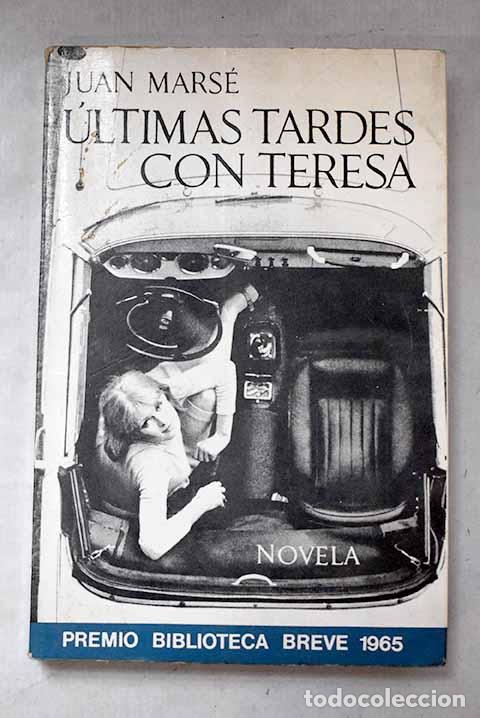 books: Ultimas tardes con Teresa.- Mars&eacute;, Juan