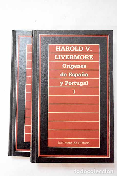 books: Or&iacute;genes de Espa&ntilde;a y Portugal.- Livermore, Harold Victor