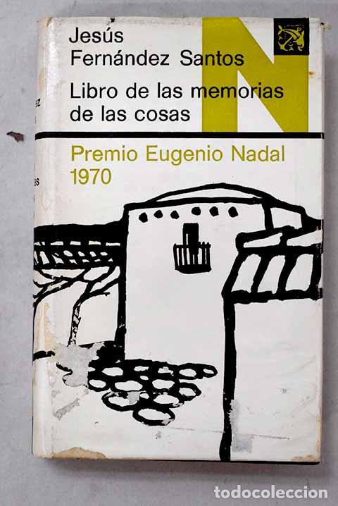 books: Libro de las memorias de las cosas.- Fern&aacute;ndez Santos, Jes&uacute;s