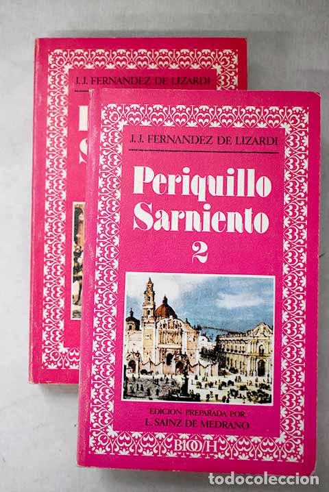 books: El Periquillo Sarniento.- Fern&aacute;ndez de Lizardi, Jos&eacute; Joaqu&iacute;n