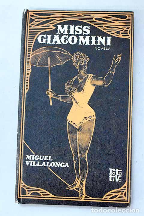 books: Miss Giacomini: Villalonga, Miguel.- Villalonga, Miguel