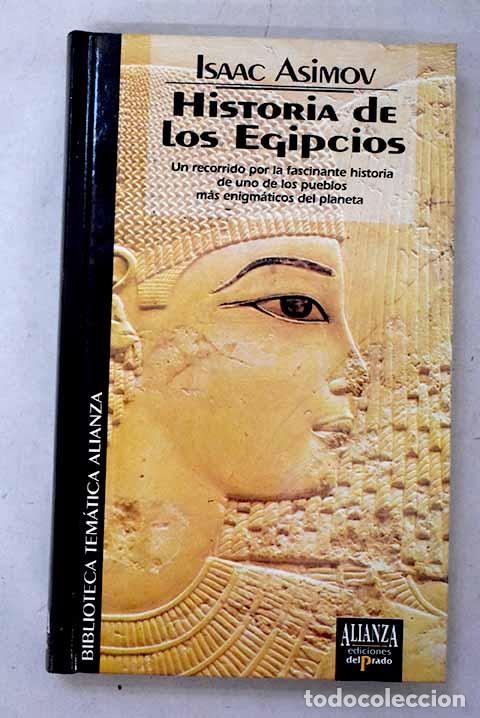 Libros: Historia de los egipcios.- Asimov, Isaac