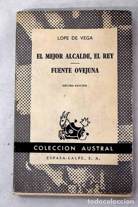 Libros: El mejor alcalde, el rey ; Fuente Ovejuna.- Vega, Lope de