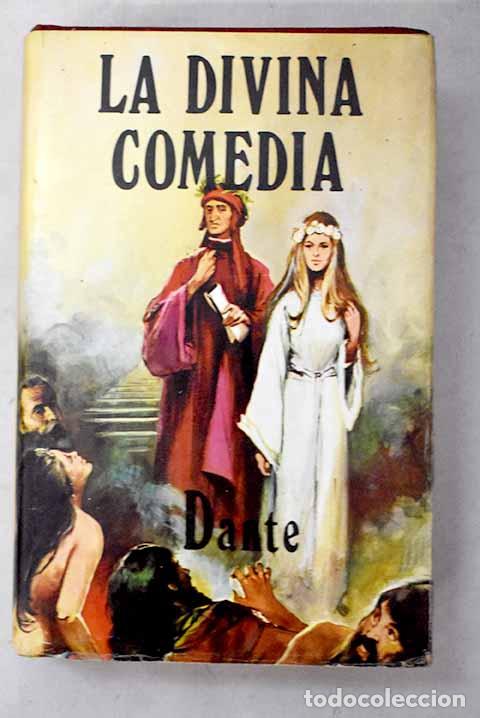 Libros: La Divina Comedia: Alighieri, Dante.- Alighieri, Dante