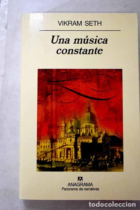 Libros: Una m&uacute;sica constante.- Seth, Vikram