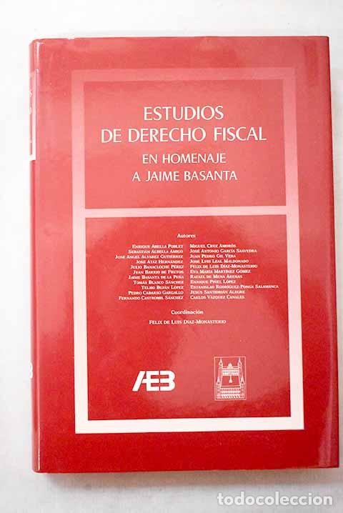 Libros: Estudios de derecho fiscal: en homenaje a Jaime Basanta