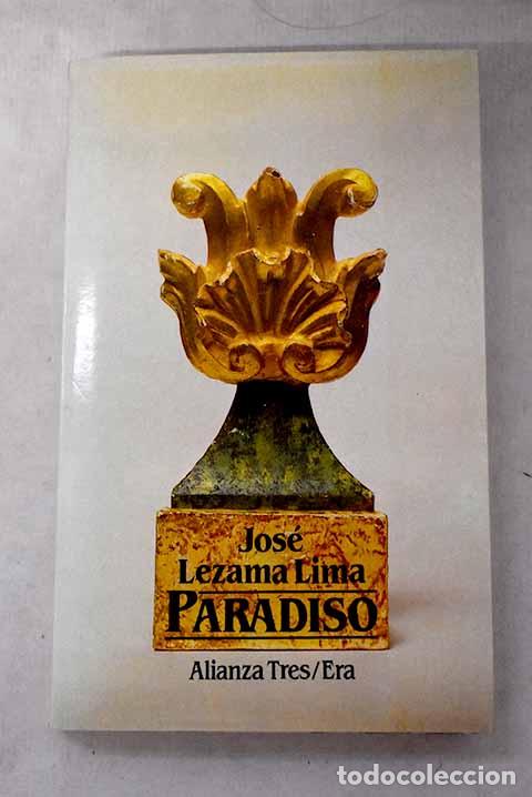 Libros: Paradiso: Lezama Lima, Jos&eacute;.- Lezama Lima, Jos&eacute;
