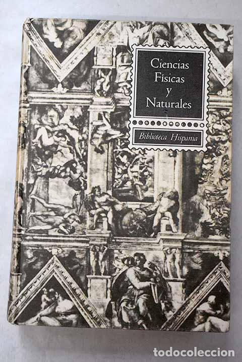 Libros: Ciencias F&iacute;sicas y Naturales.- Postigo, Luis