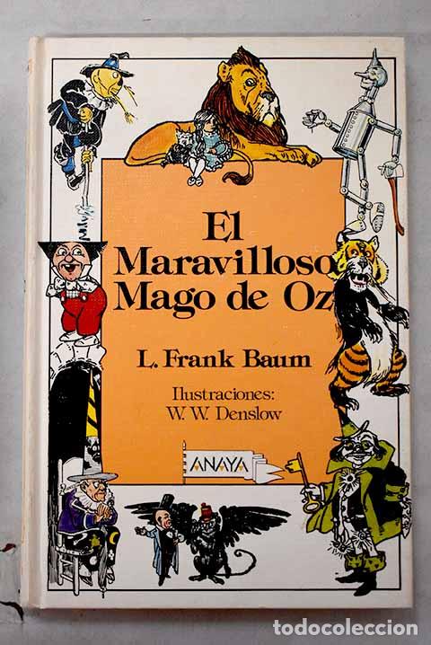 Libros: El maravilloso mago de Oz.- Baum, Frank