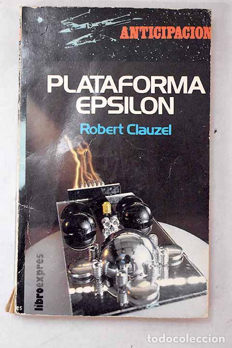 Libros: Plataforma Epsil&oacute;n: Clauzel, Robert.- Clauzel, Robert