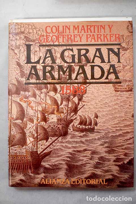 B&uuml;cher: La Gran armada, 1588.- Martin, Colin