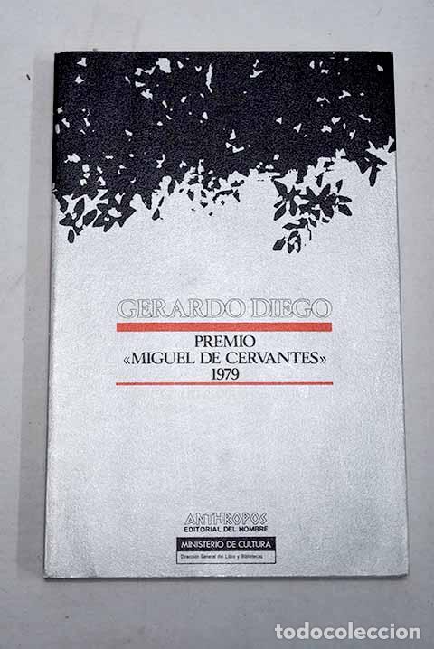 Libros: Gerardo Diego: premio de literatura en lengua castellana Miguel de Cervantes 1979