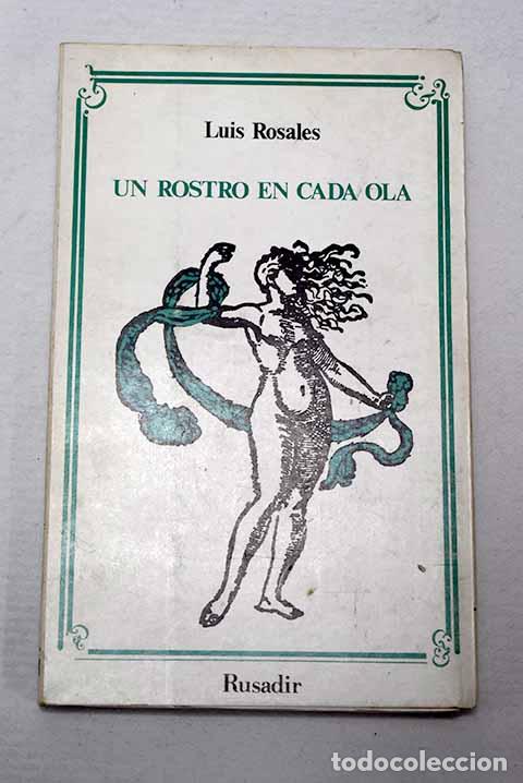 Libros: Un rostro en cada ola.- Rosales, Luis