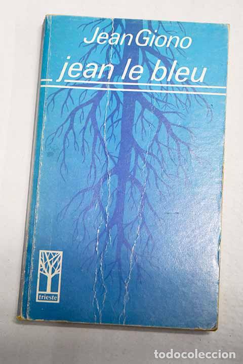 Libros: Jean le bleu: Giono, Jean.- Giono, Jean