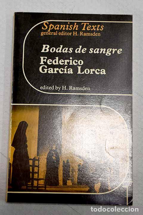 Libros: Bodas de sangre: Garc&iacute;a Lorca, Federico.- Garc&iacute;a Lorca, Federico