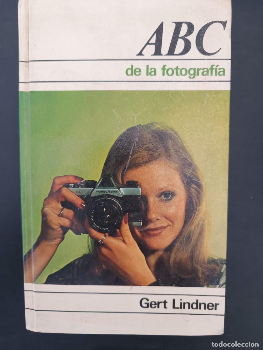 Libros: ABC de la fotograf&iacute;a en blanco y negro y en color Gert Lindner