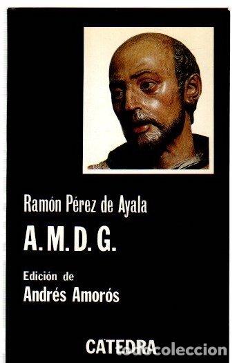 Libros: A.M.D.G. - P&eacute;rez de Ayala, Ram&oacute;n - Foto 1