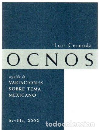 Libros: Ocnos, seguido de variaciones sobre tema mexicano - Cernuda, Luis
