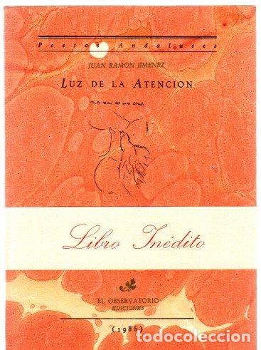 Libros: Luz de la atenci&oacute;n - Jim&eacute;nez, Juan Ram&oacute;n