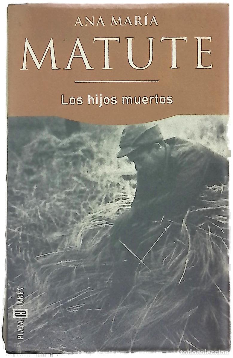 Libros: Los hijos muertos - Matute, Ana Mar&iacute;a