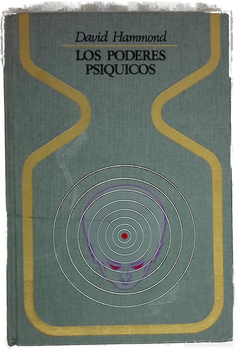 Libros: Los poderes ps&iacute;quicos - Hammond, David; Bassols, R. M
